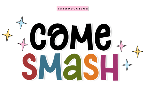 Come Smash: The Sweet Handwritten Font for Joyful Design