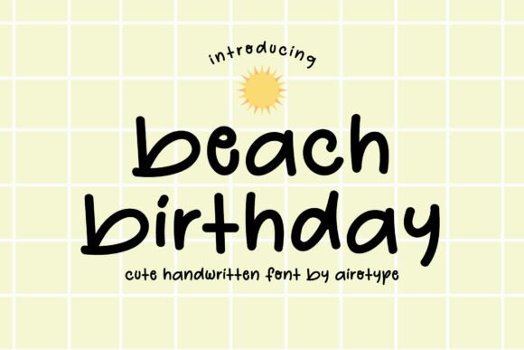 Creative Applications for the Beach Birthday Font