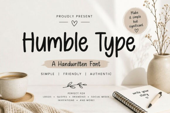Humble Type: The Handwritten Font for Modern Design